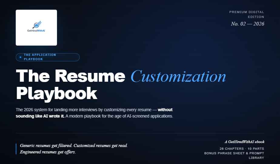 The Resume Customization Playbook — GetHiredWithAI